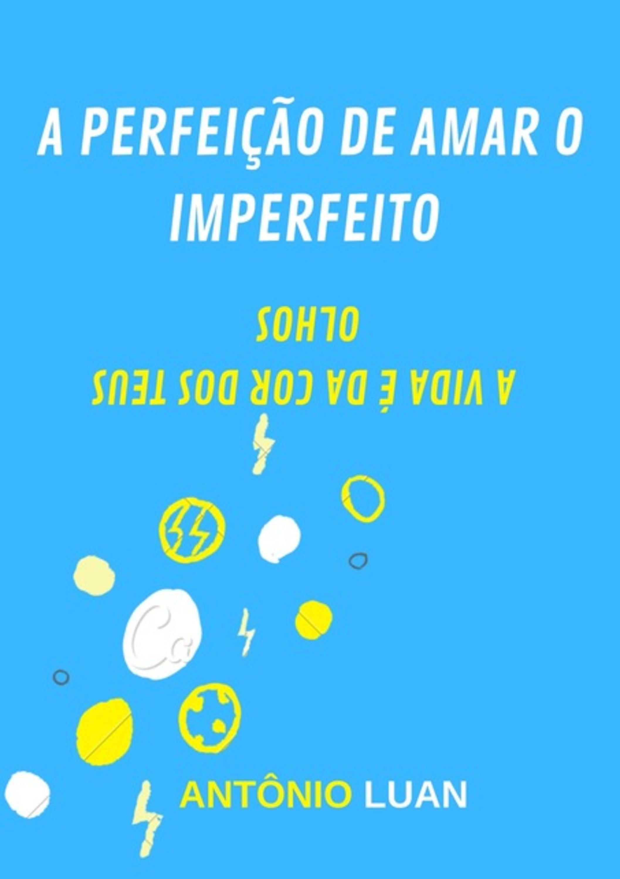 A Perfeição De Amar O Imperfeito