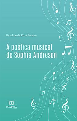 A poética musical de Sophia Andresen
