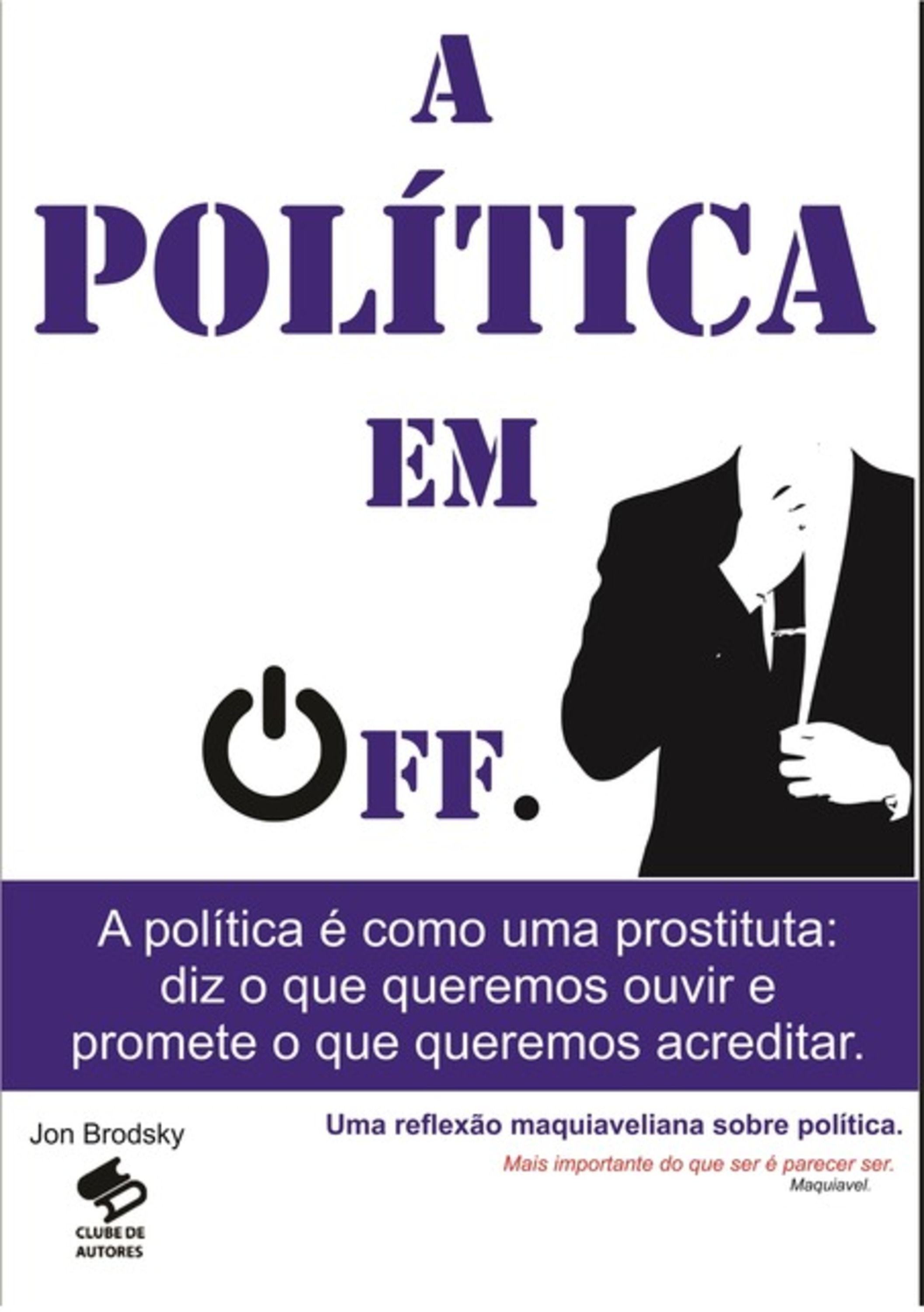 A Política Em Off.