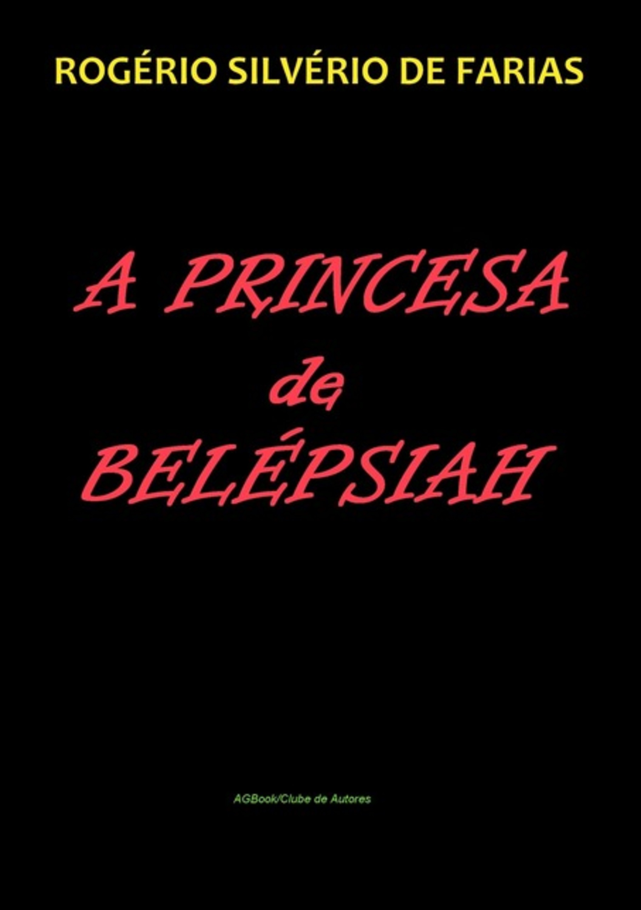 A Princesa De Belépsiah