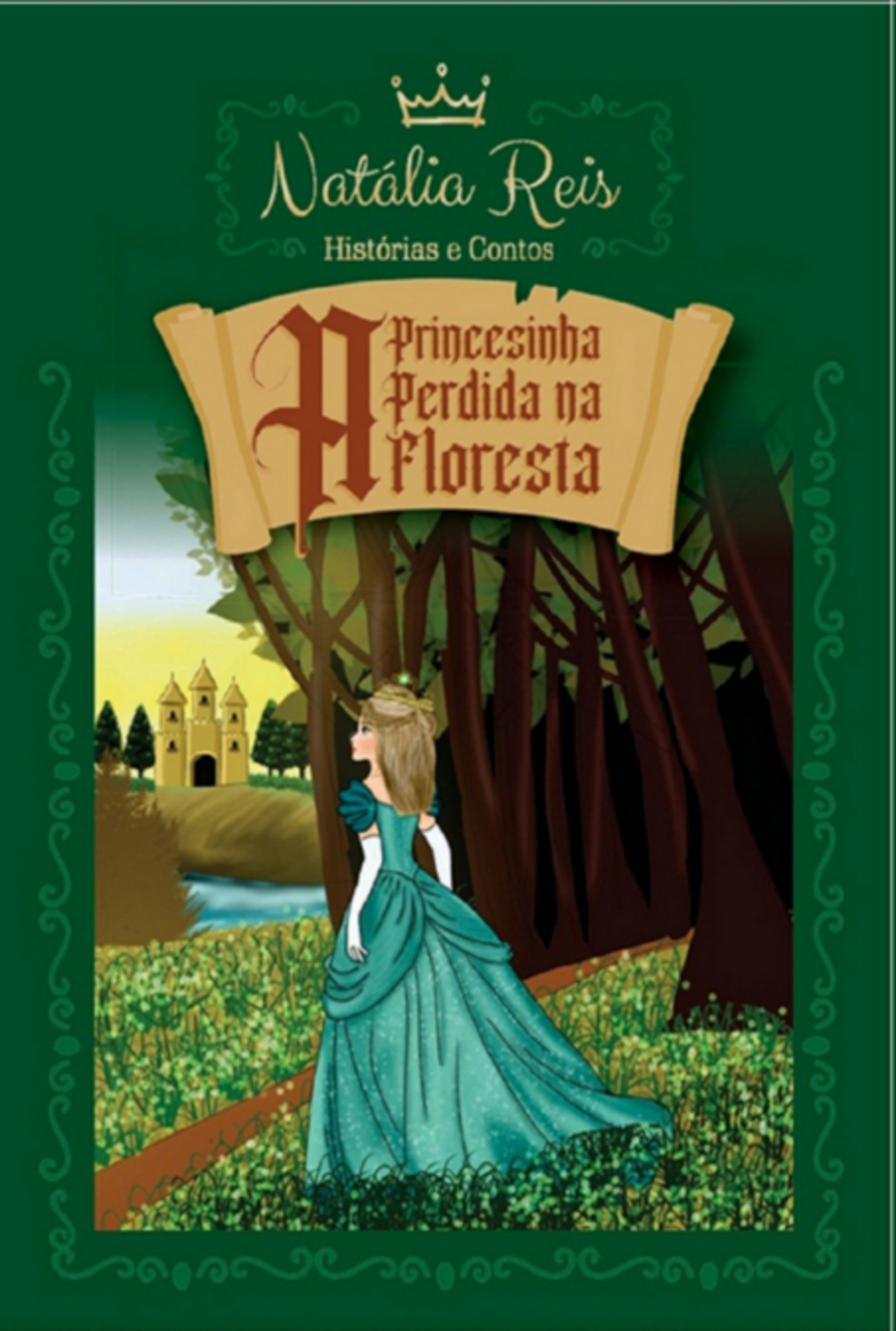 A Princesinha Perdida Na Floresta