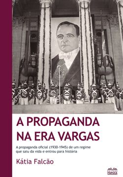 A propaganda na Era Vargas