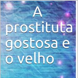 A prostituta e o velho 