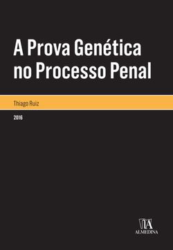 A Prova Genética no Processo Penal