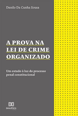 A Prova na Lei de Crime Organizado