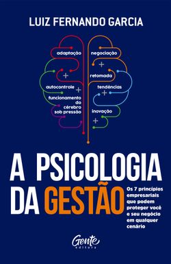 A psicologia da gestão