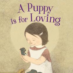 A Puppy is for Loving