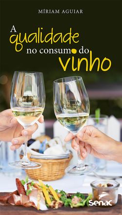 A qualidade no consumo do vinho