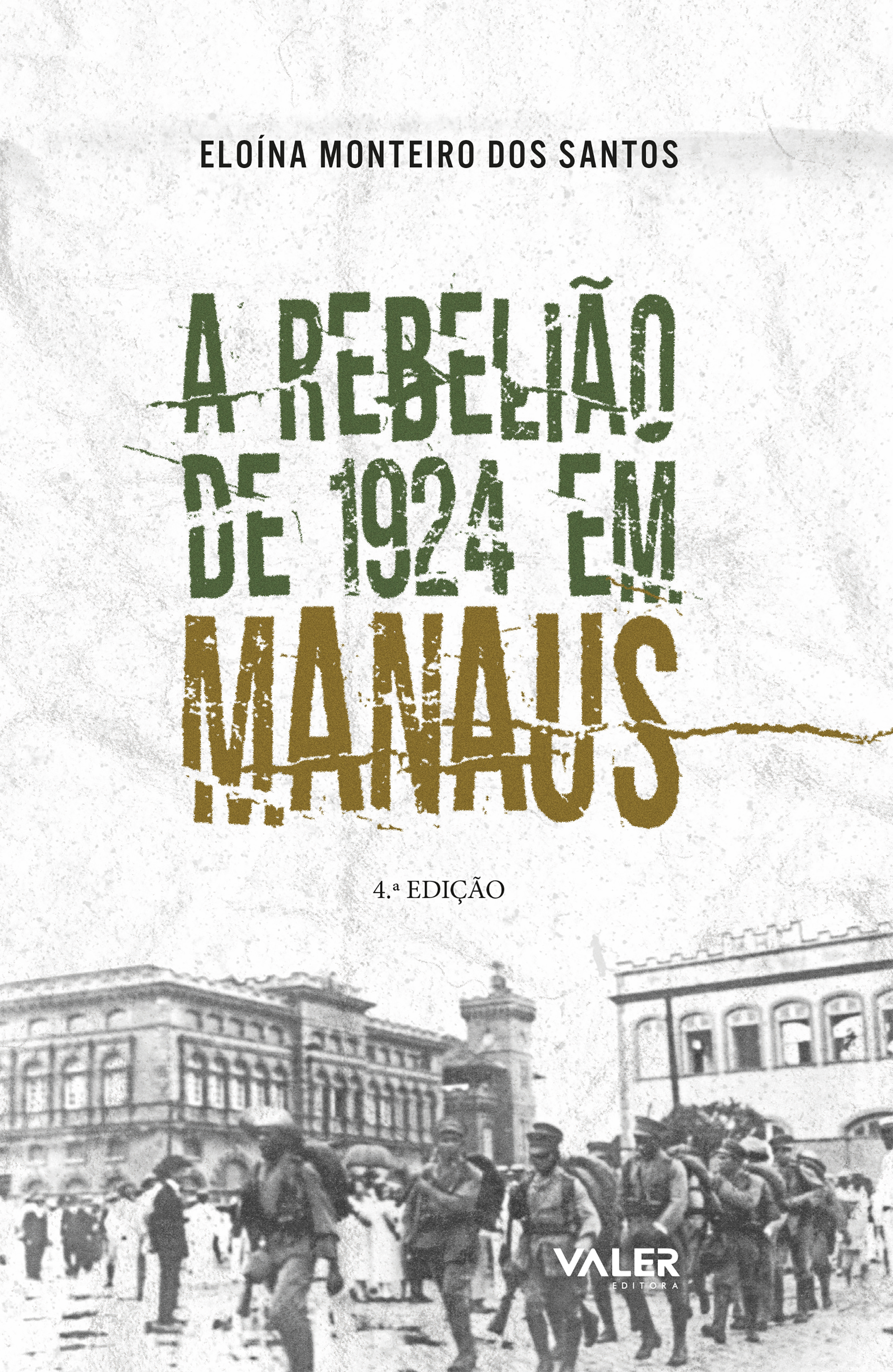 A Rebelião de 1924 em Manaus