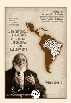 A reconstrução de uma ética pedagógica libertadora à luz de Paulo Freire 2ª edição revista, atualizada e ampliada