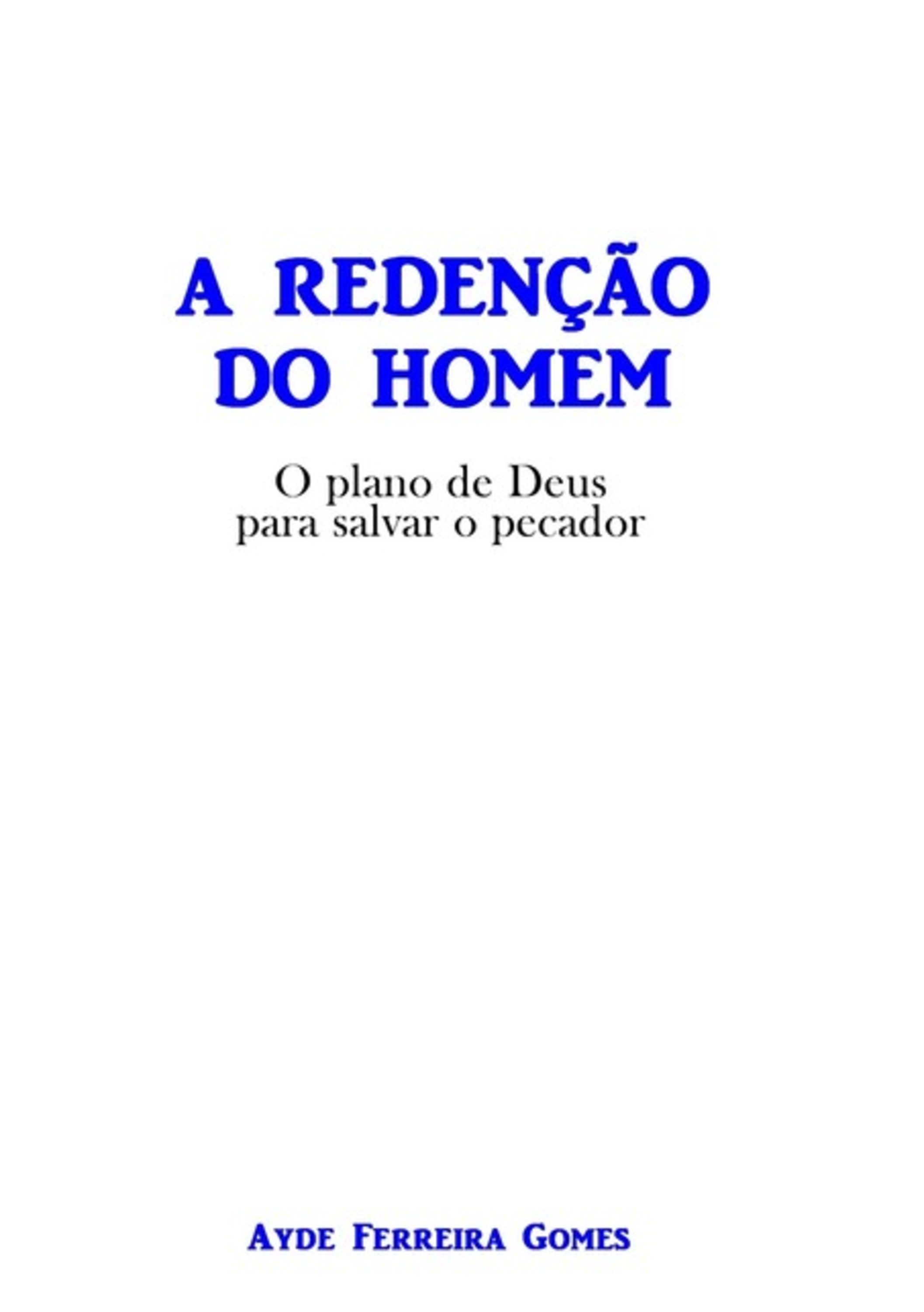 A Redenção Do Homem