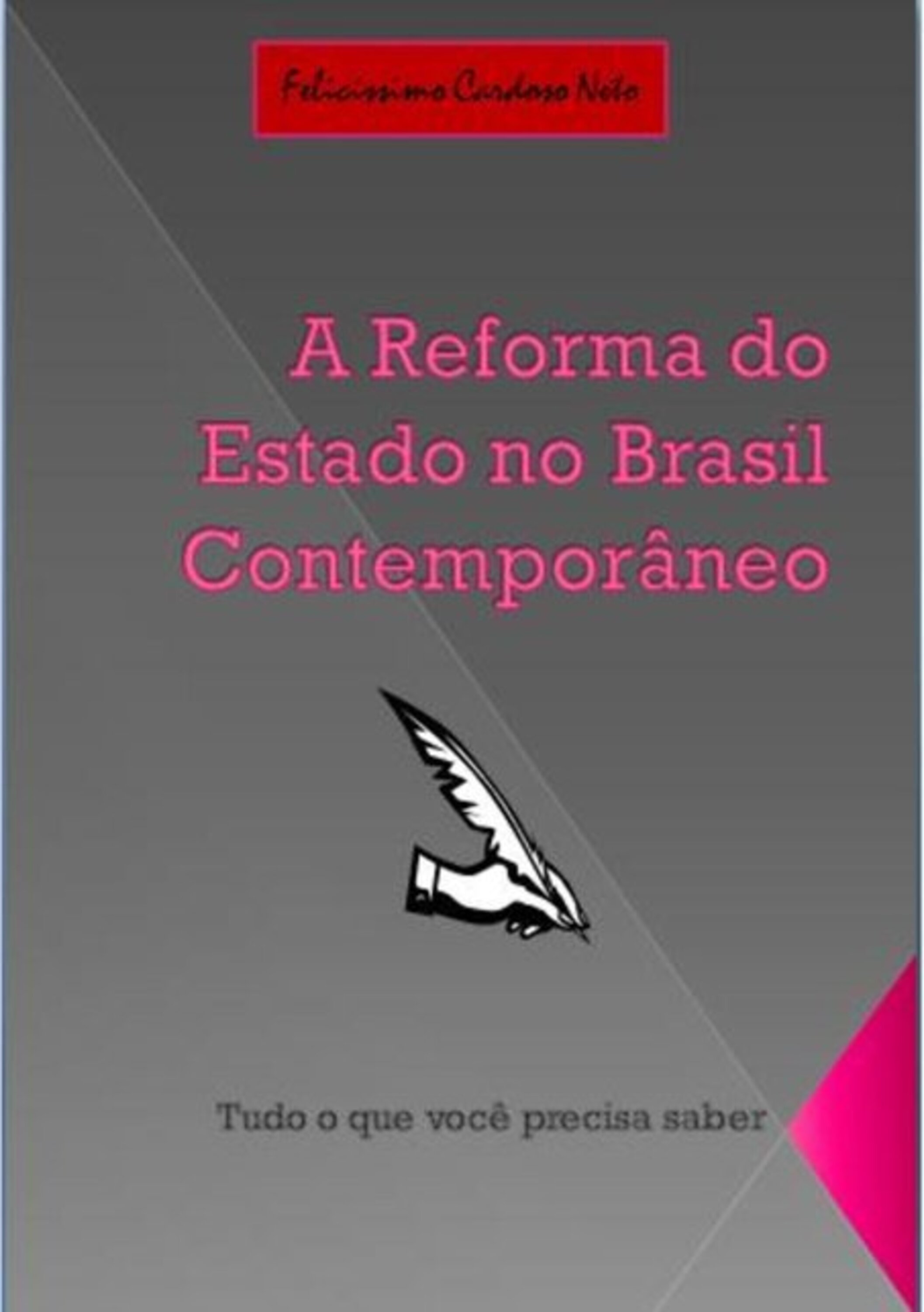 A Reforma Do Estado No Brasil Contemporâneo