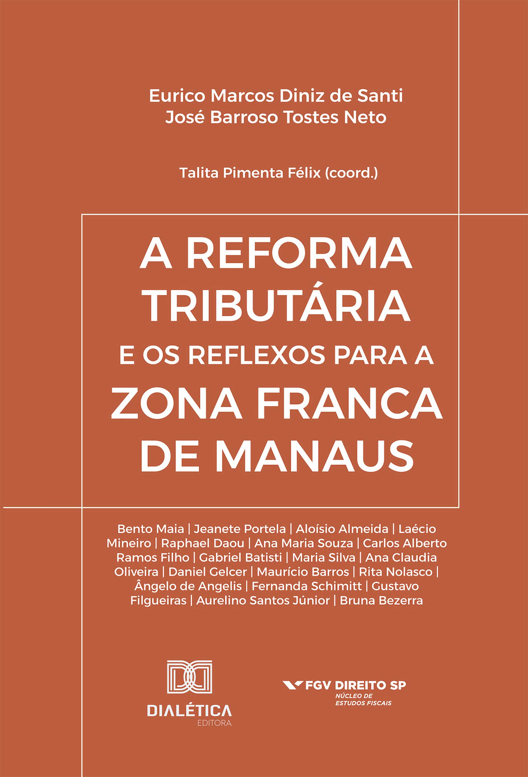 A Reforma Tributária e os reflexos para a Zona Franca de Manaus
