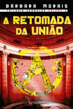 A retomada da União - Volume 3