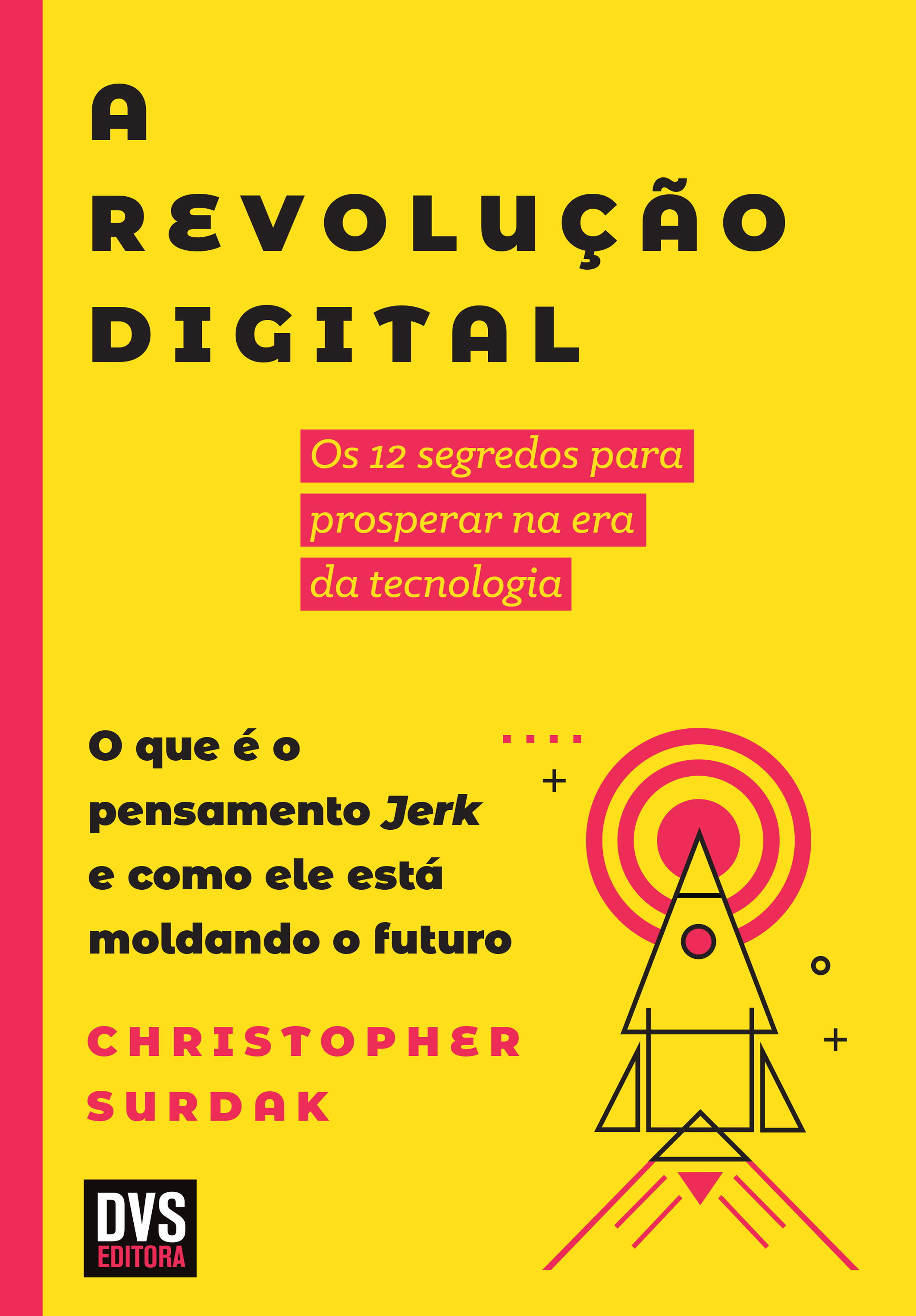 A Revolução Digital