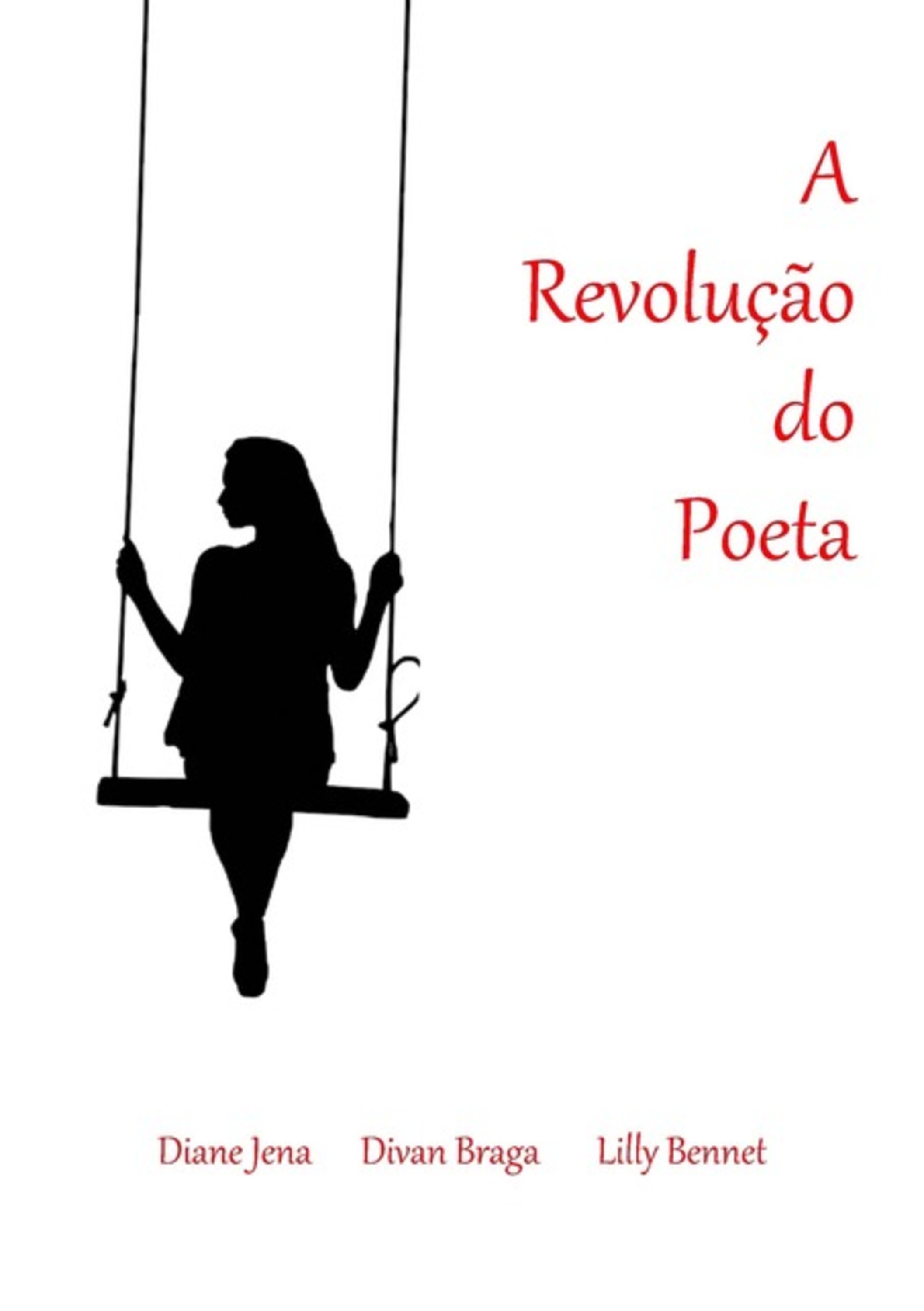 A Revolucão Do Poeta