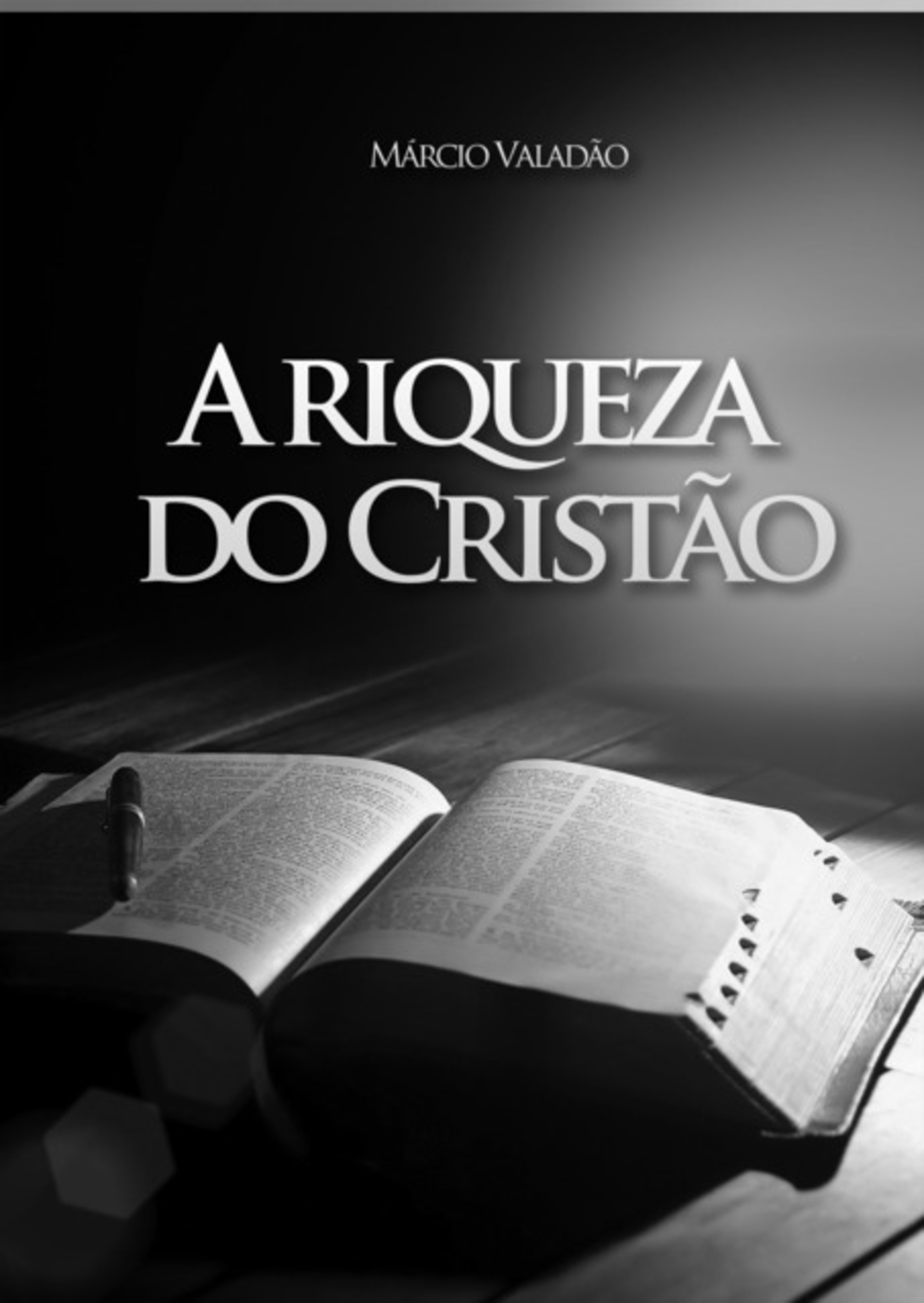 A Riqueza Do Cristão