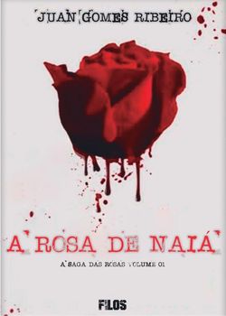 A Rosa de Naiá