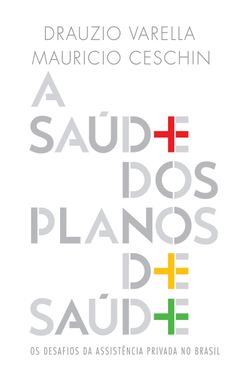 A saúde dos planos de saúde