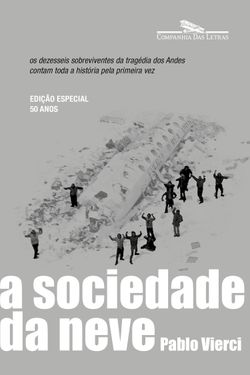 A sociedade da neve (Nova edição)