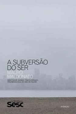 A subversão do ser