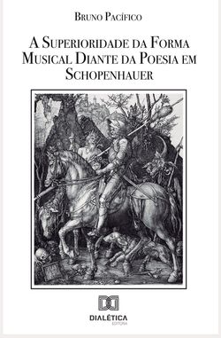 A Superioridade da Forma Musical diante da Poesia em Schopenhauer