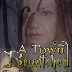 A Town Bewitched