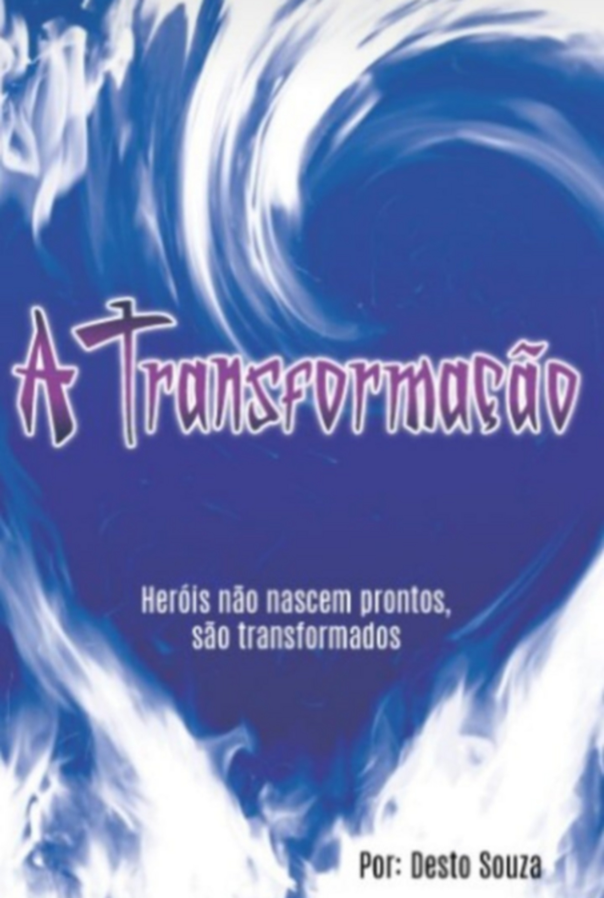 A Transformação