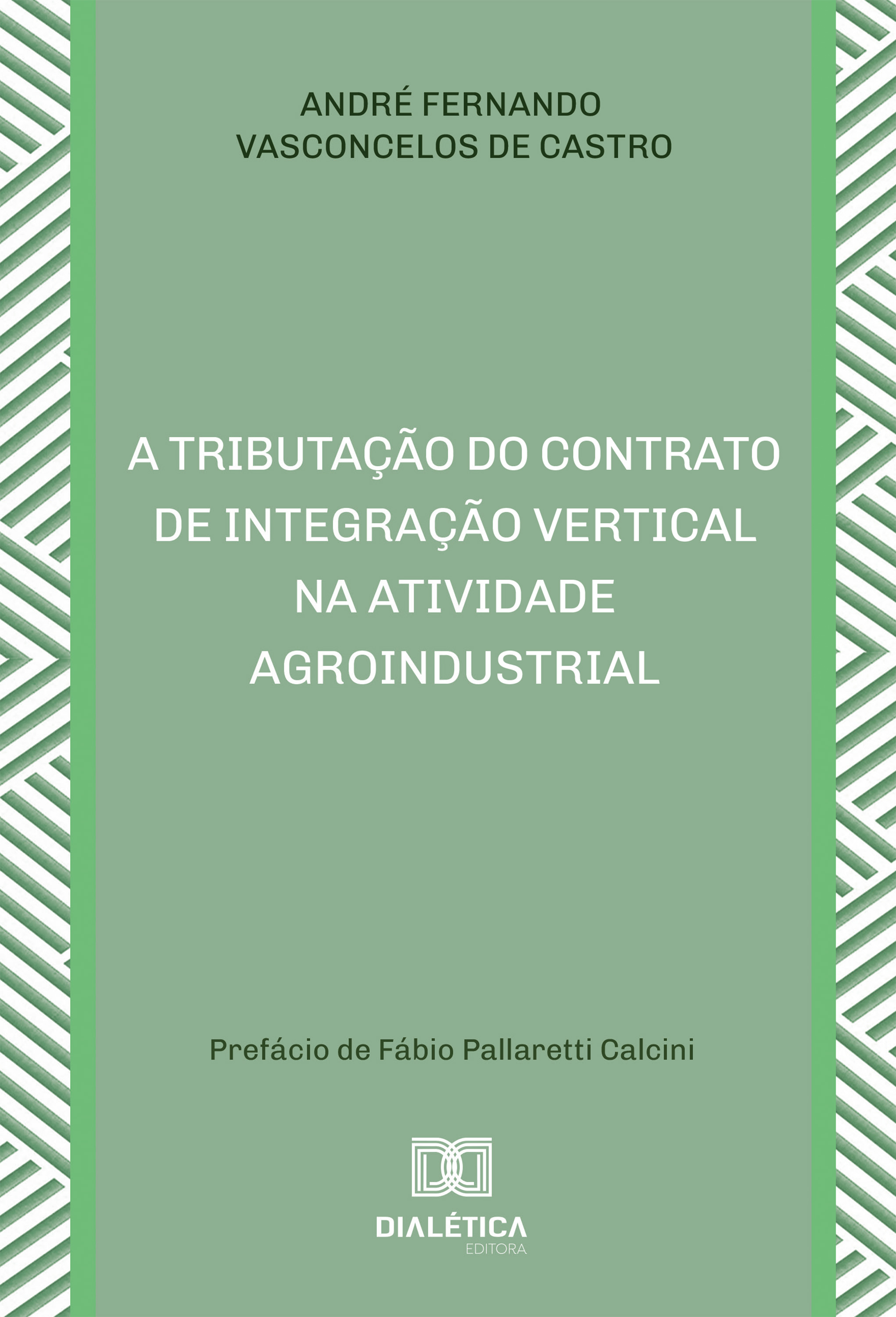 A Tributação do Contrato de Integração Vertical na Atividade Agroindustrial