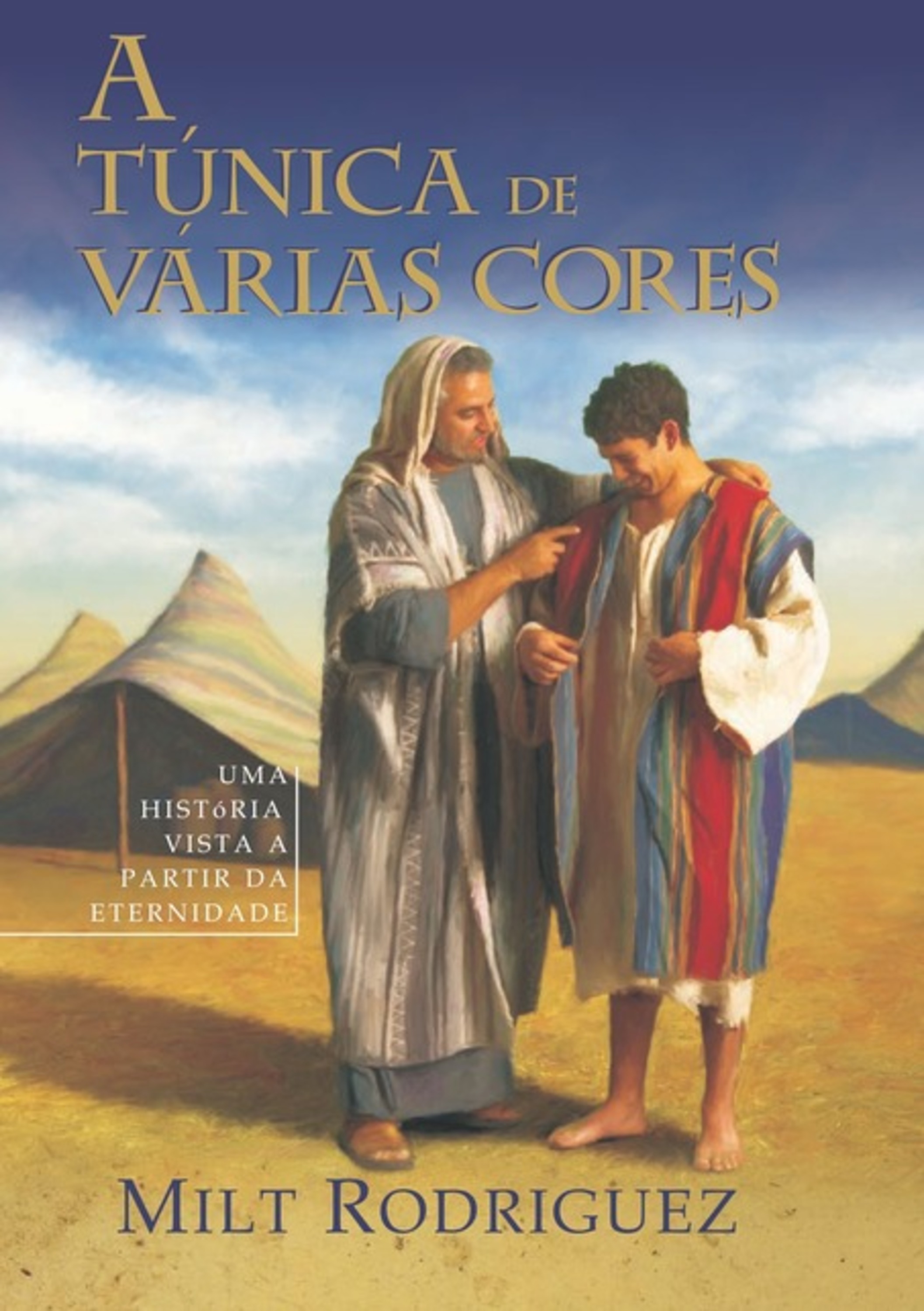 A Túnica De Várias Cores