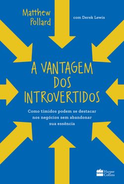 A vantagem dos introvertidos