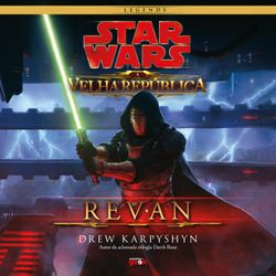 Star Wars: A Velha República - Revan 
