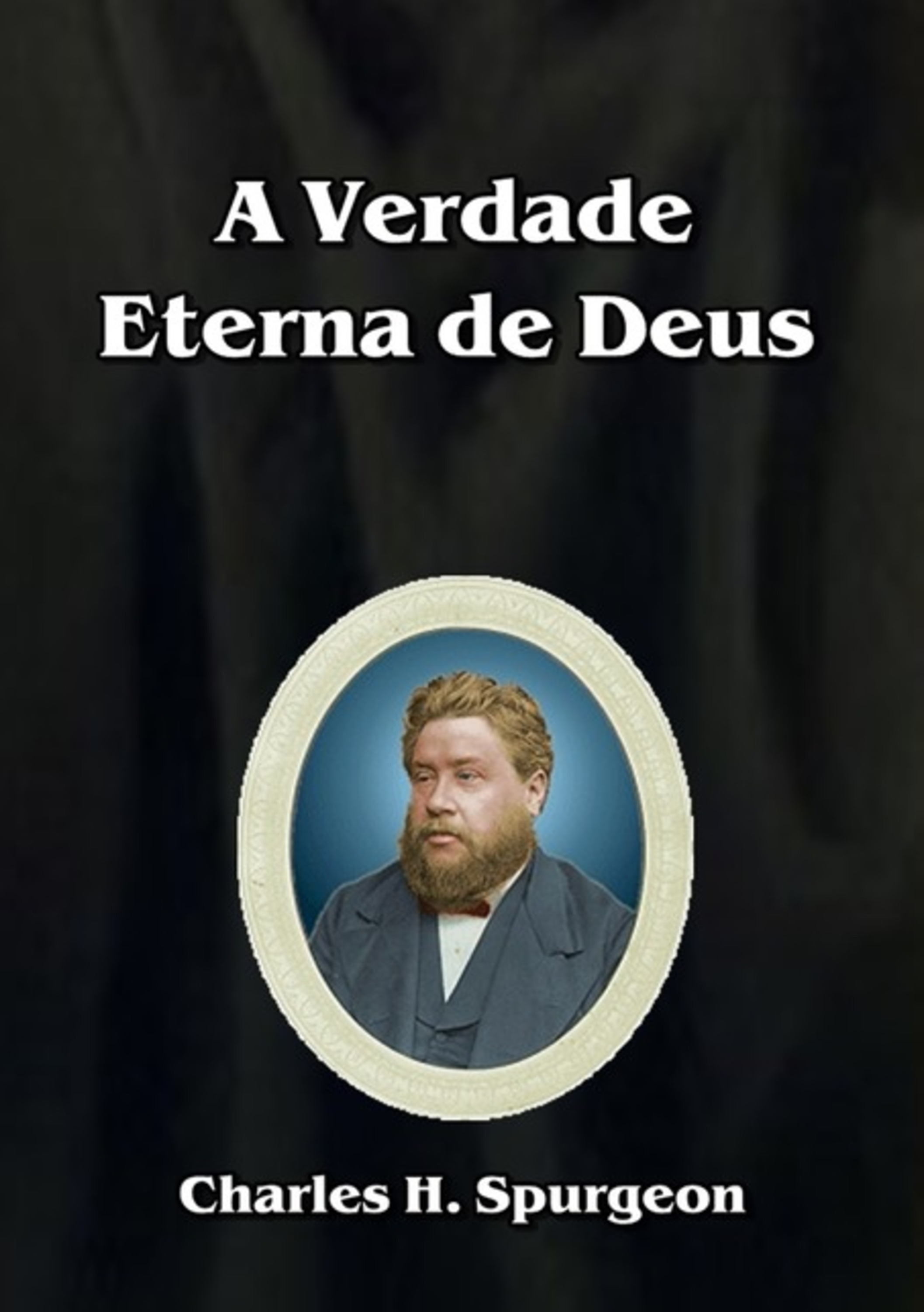 A Verdade Eterna De Deus