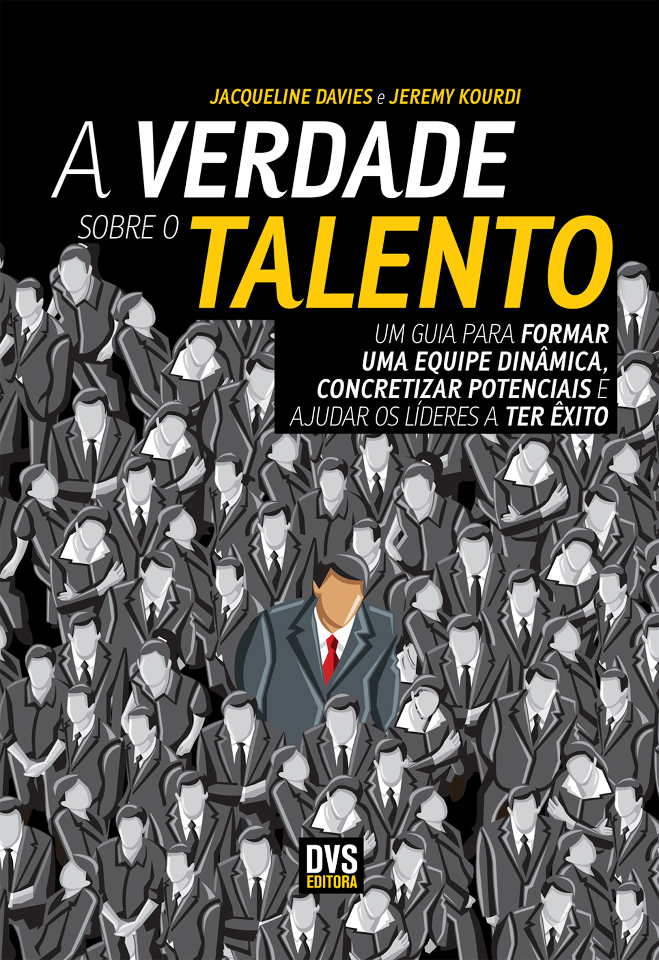 A Verdade Sobre o Talento