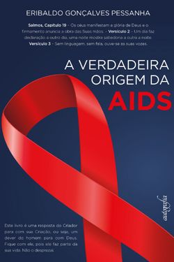 A verdadeira origem da Aids