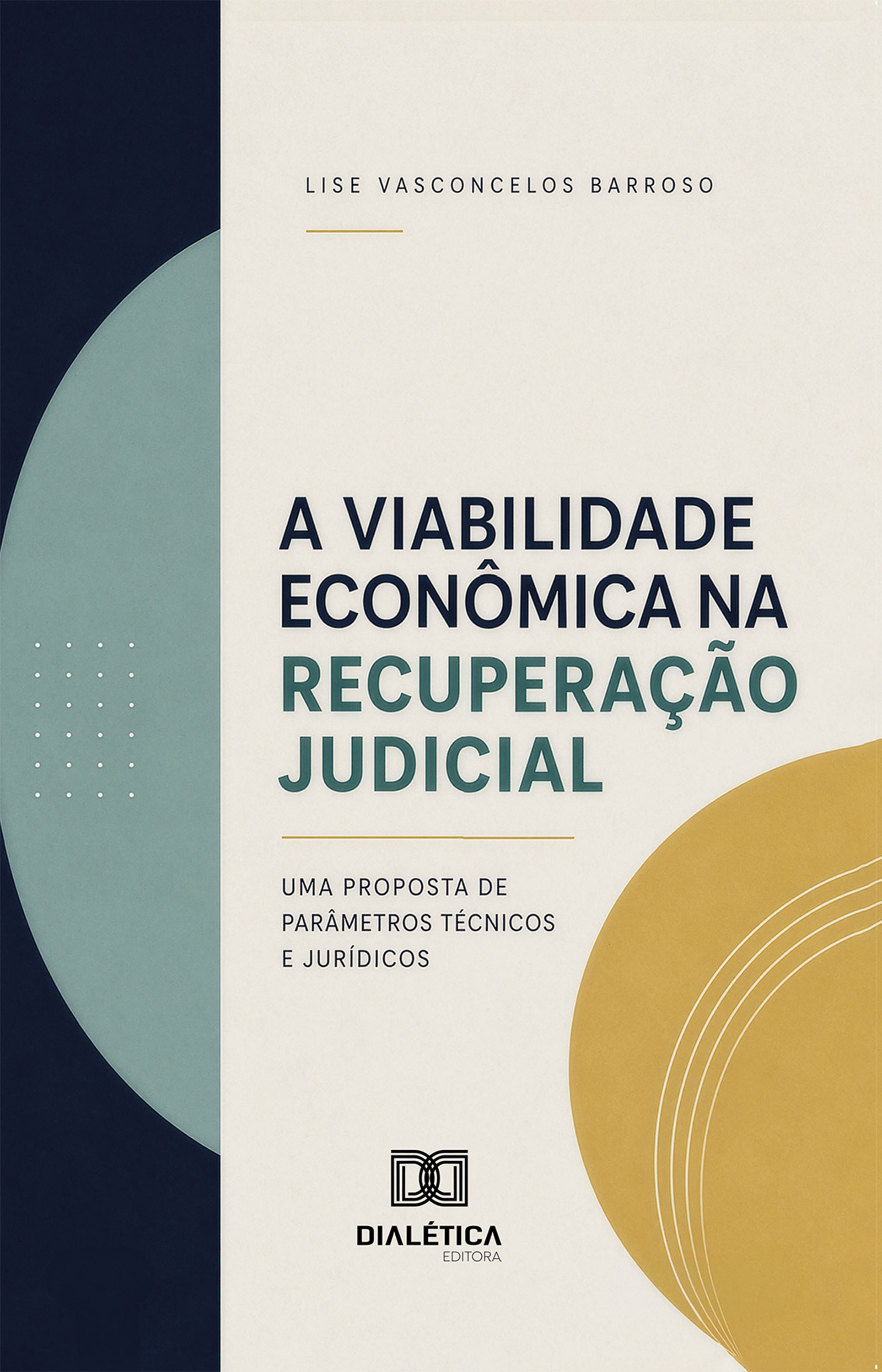 A viabilidade econômica na recuperação judicial