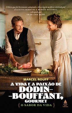 A vida e paixão de Dodin-Bouffant, gourmet