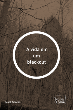 A vida em um blackout