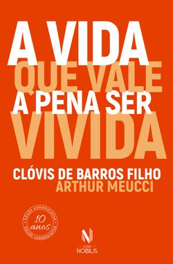 A vida que vale a pena ser vivida