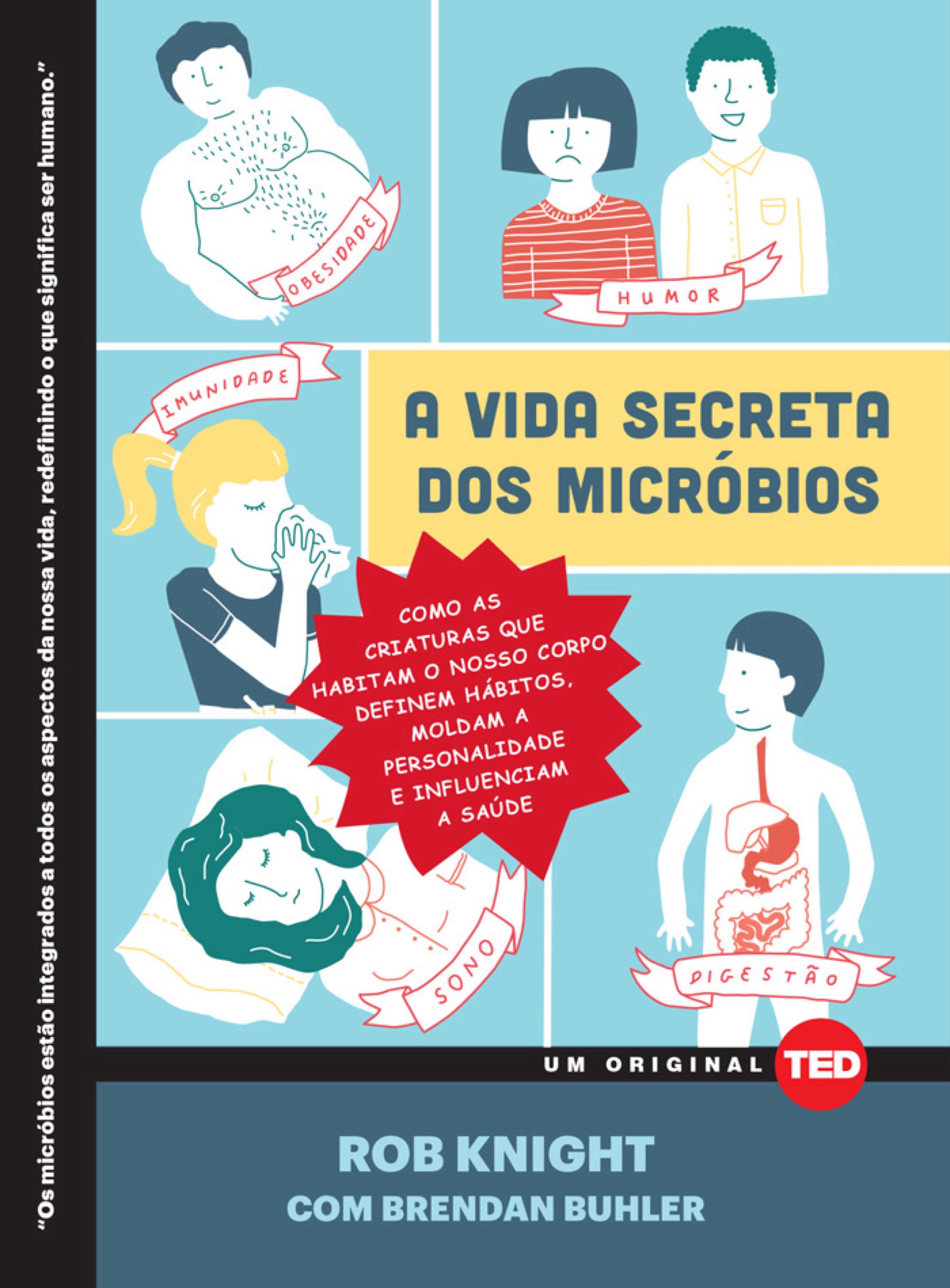 A vida secreta dos micróbios