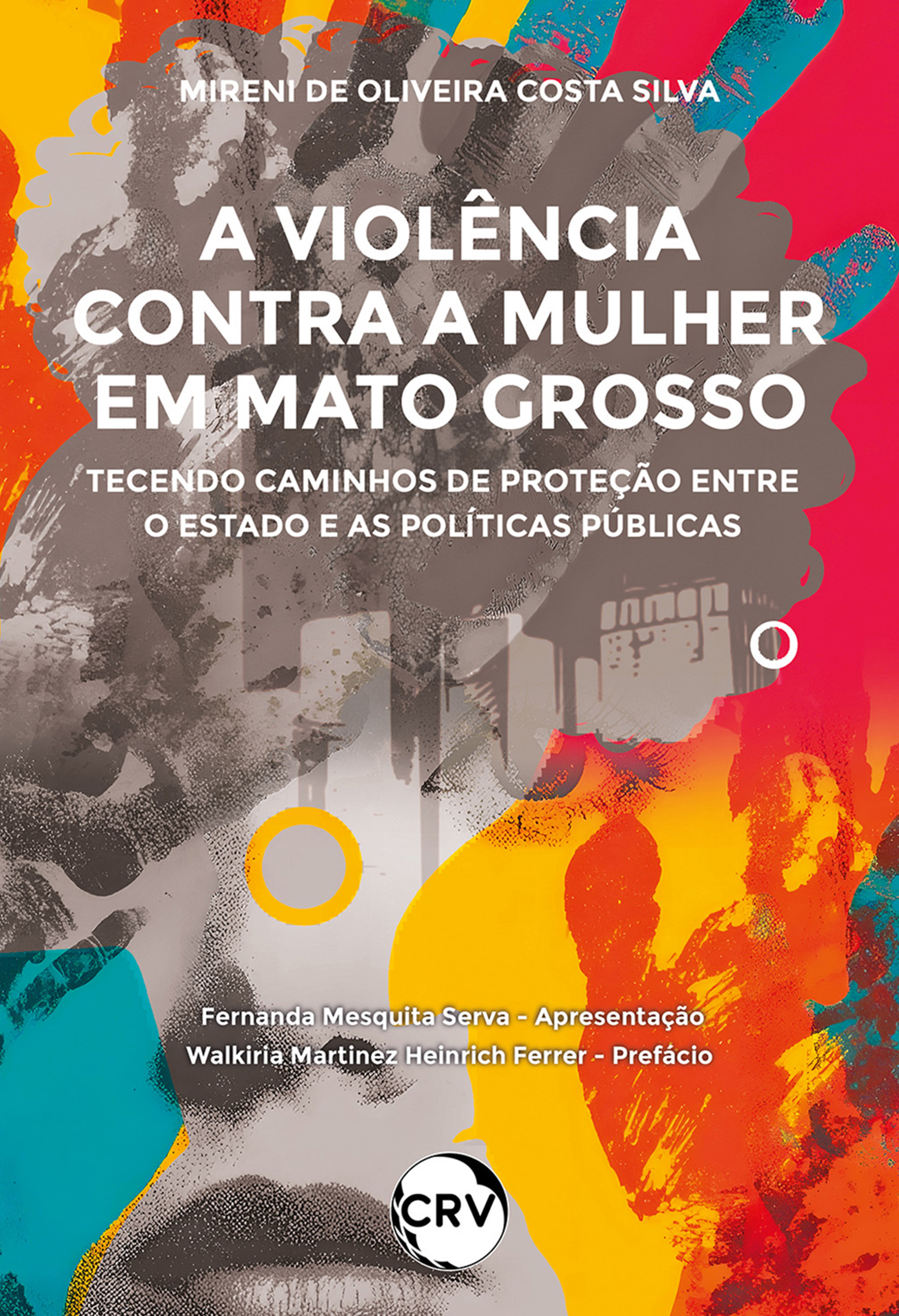 A violência contra a mulher em Mato Grosso