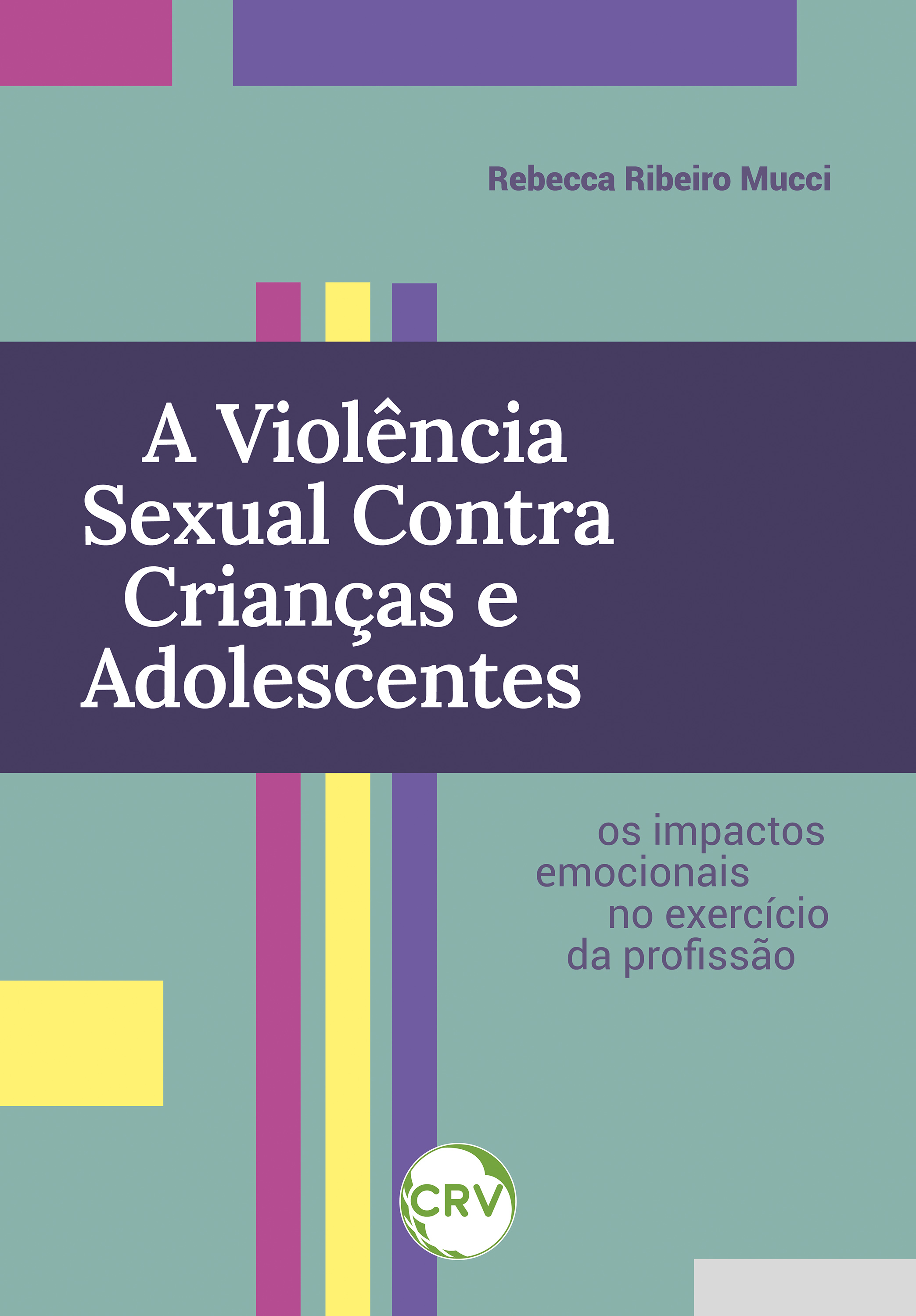 A violência sexual contra crianças e adolescentes