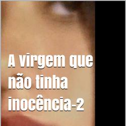 A virgem que não tinha inocência-2