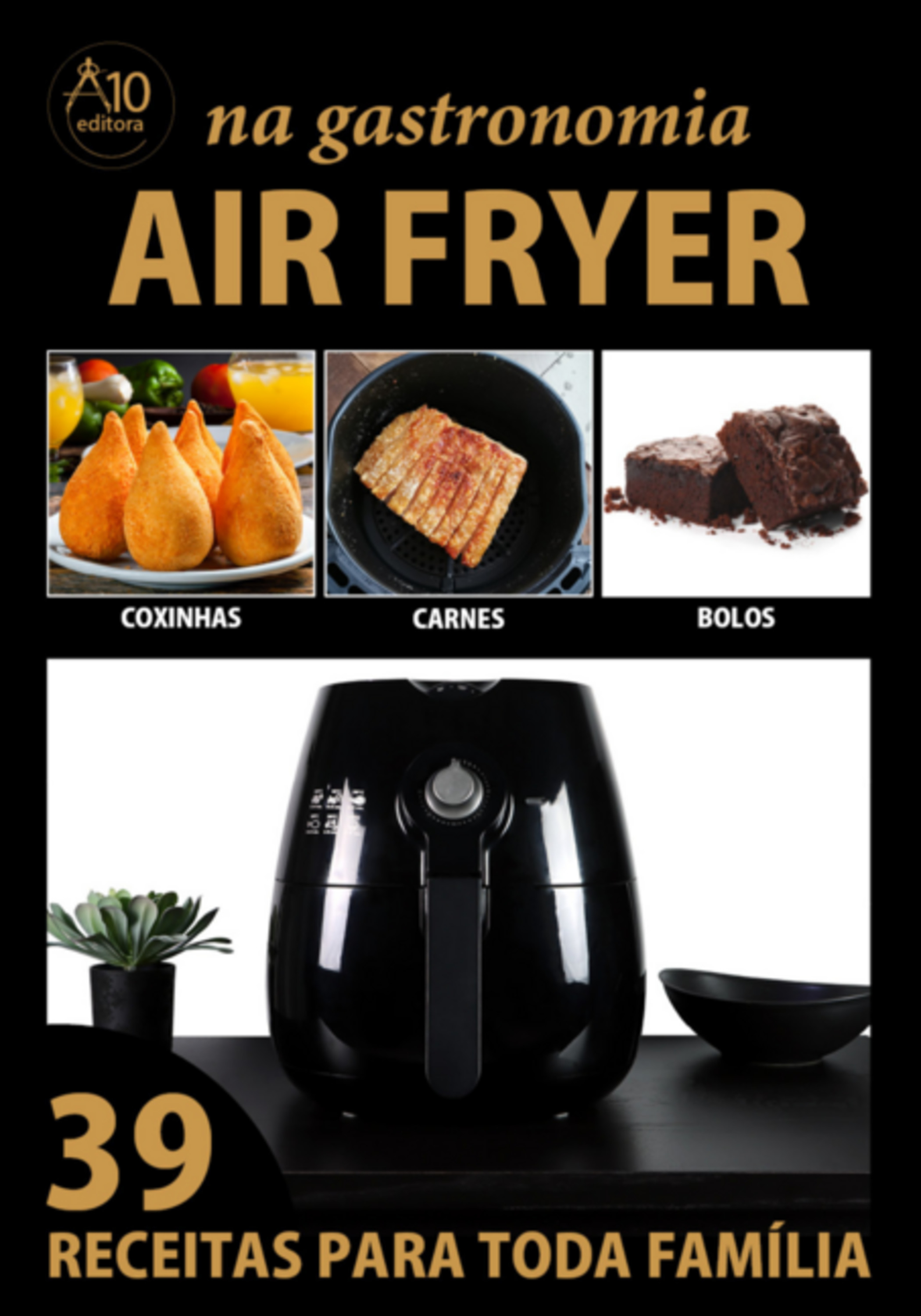 A10 Na Gastronomia - Air Frier