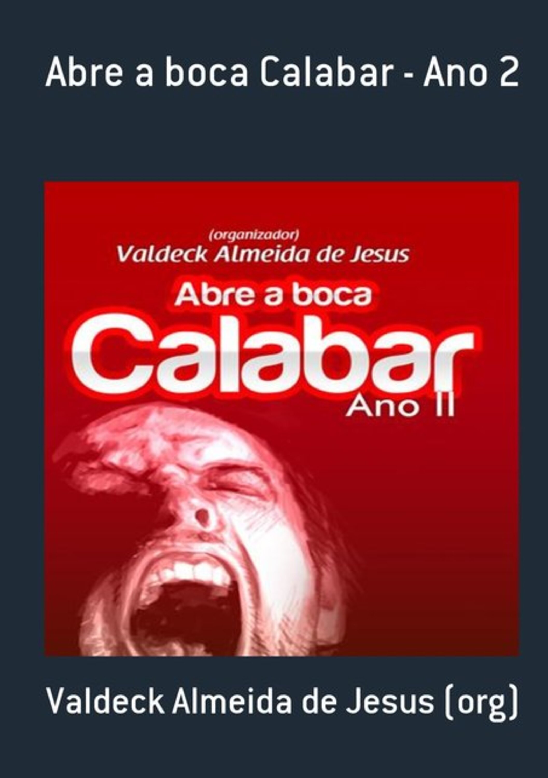 Abre A Boca Calabar - Ano 2