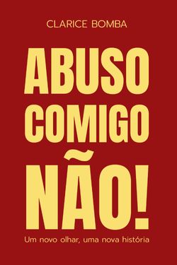 Abuso comigo não!