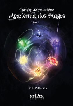  Academia dos Magos - Crônicas do Multiverso - Livro I