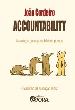 Accountability - A evolução da responsabilidade pessoal