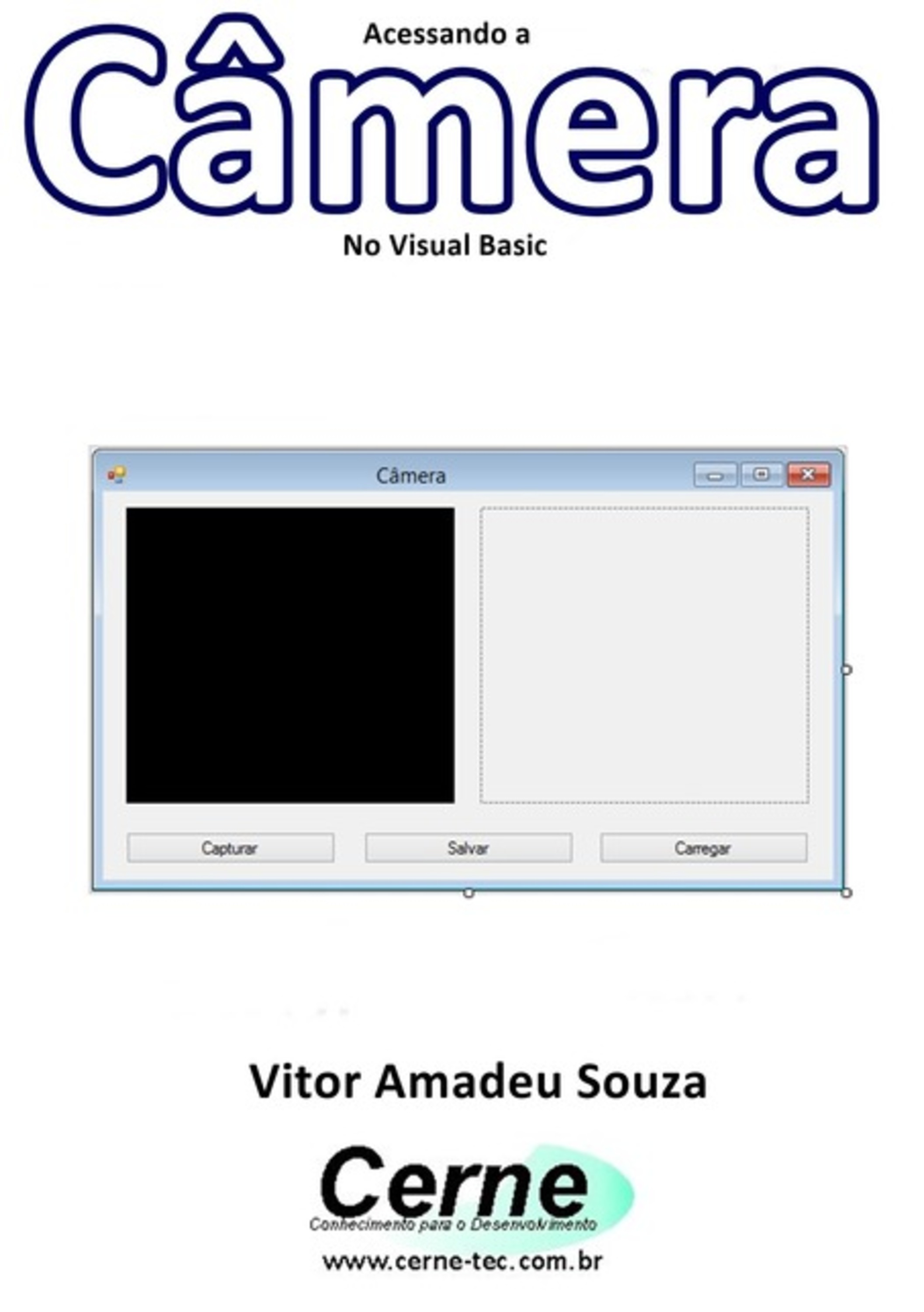 Acessando A Câmera No Visual Basic