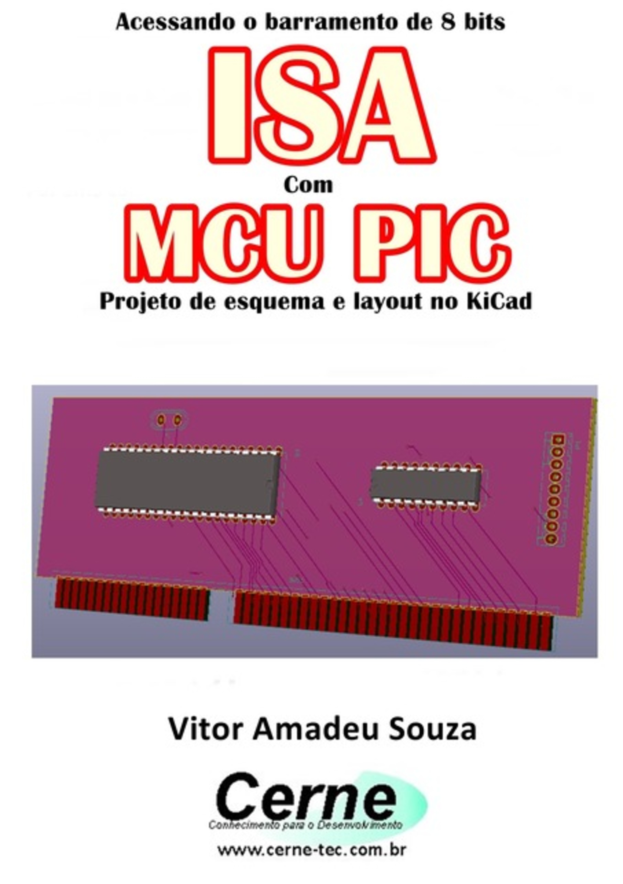 Acessando O Barramento De 8 Bits Isa Com O Mcu Pic